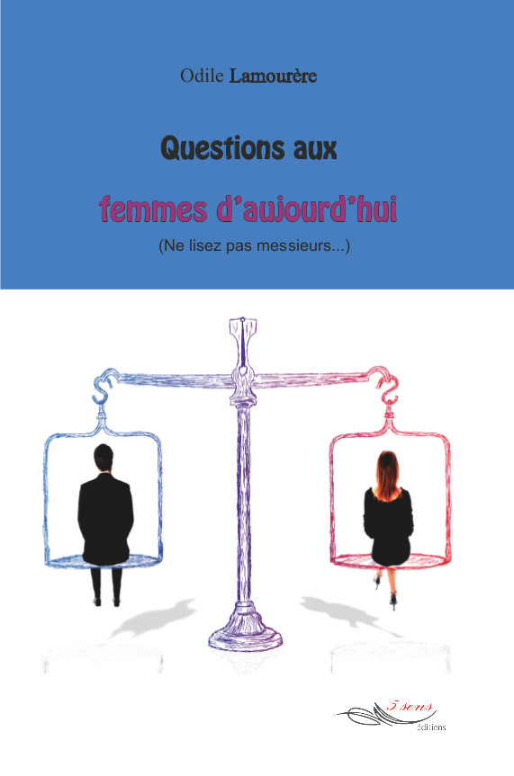 Questions aux femmes d&rsquo;aujourd&rsquo;hui.