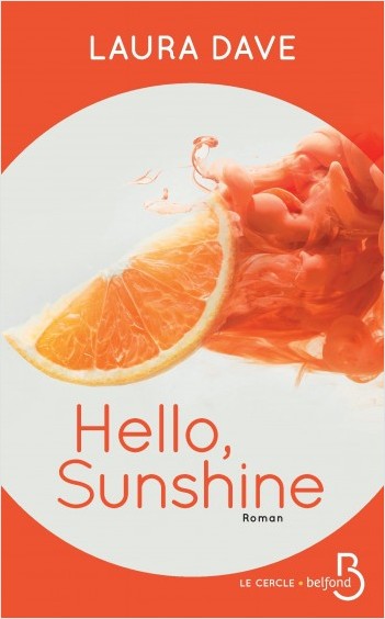 Hello, Sunshine : le mensonge&nbsp;2.0