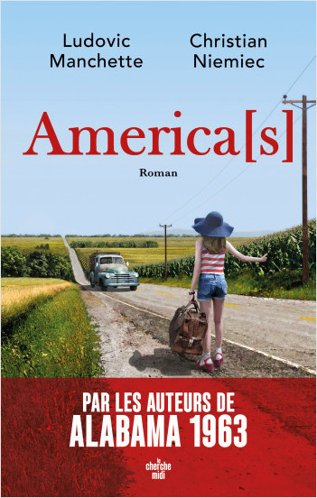 America(s) : sur la route du rêve&nbsp;américain